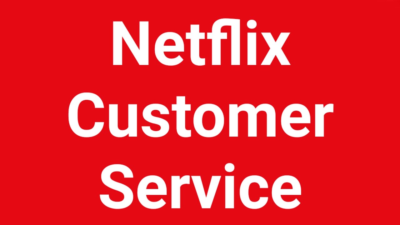 How To Speak To Someone At Netflix Customer Support 